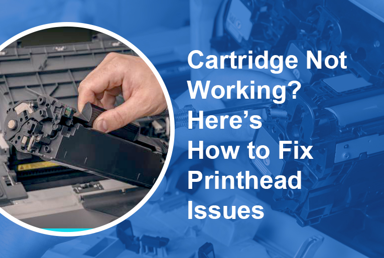 Fix Cartridge & Printhead Issues