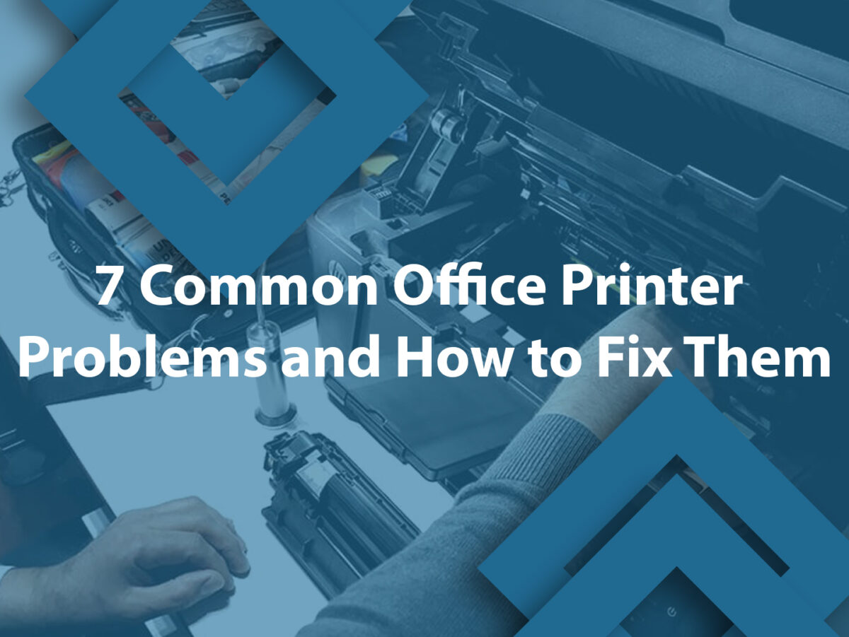 7 Common Office Printer Problems and How to Fix Them