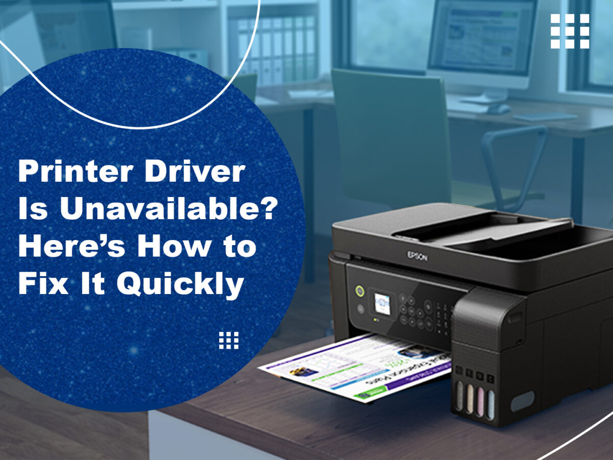 Steps to fix the "Printer Driver Is Unavailable" error quickly