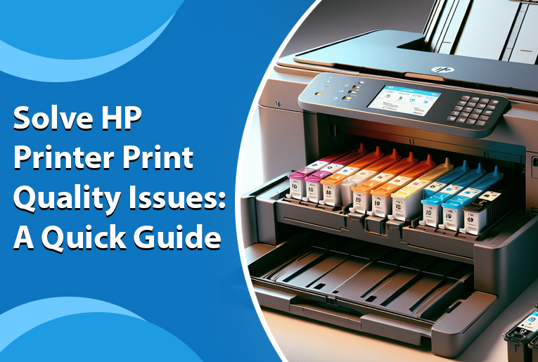 Solve HP Printer Print Quality Issues: A Quick Guide