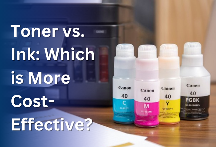 Toner vs. Ink: Which is More Cost-Effective?