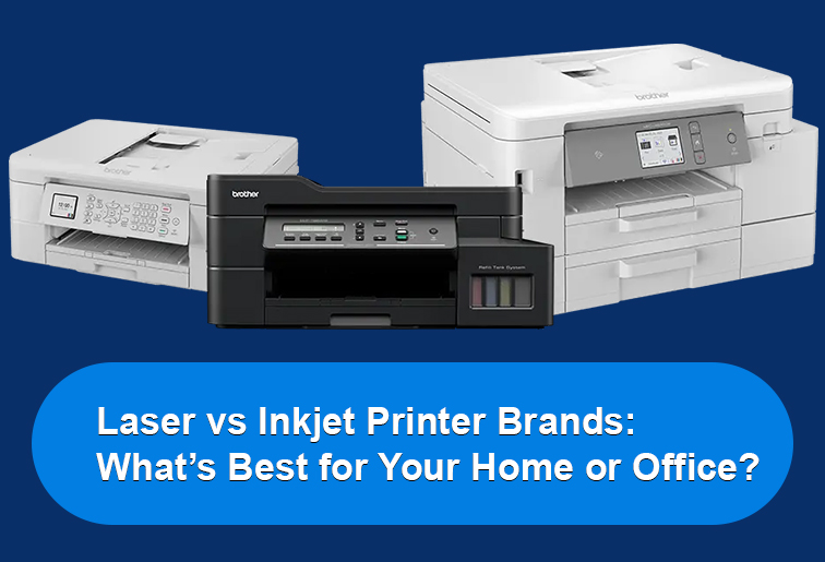 Laser vs. Inkjet Printer Brands: What’s Best for Your Home or Office?