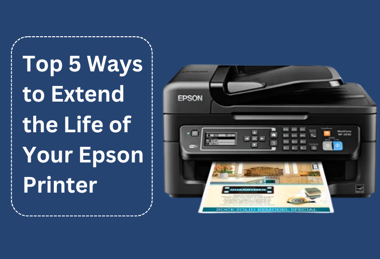 Effective tips to extend the lifespan of your Epson printer and improve performance