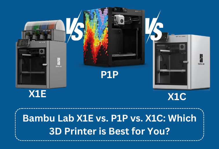 Comparison of Bambu Lab X1E, P1P, and X1C 3D printers, highlighting their features, performance, and best use cases to help you choose the right model.