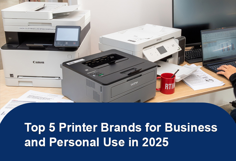 Top 5 Printer Brands for Business and Personal Use in 2025