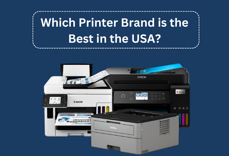 Which printer brand is the best in the USA?